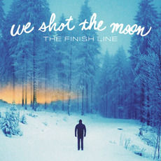 The Finish Line mp3 Album by We Shot The Moon