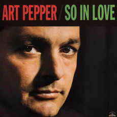 So in Love mp3 Album by Art Pepper