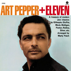 Art Pepper + Eleven (Remastered) mp3 Album by Art Pepper