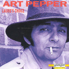 Laurie's Choice mp3 Album by Art Pepper