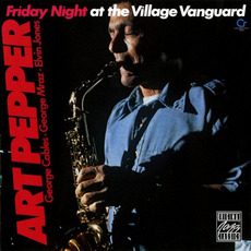 Friday Night at the VIllage Vanguard (Remastered) mp3 Live by Art Pepper