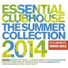 Essential Clubhouse: The Summer Collection 2014 mp3 Compilation by Various Artists