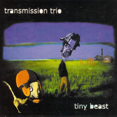 Tiny Beast mp3 Album by Transmission Trio
