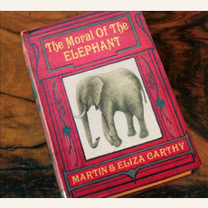 The Moral of the Elephant mp3 Album by Martin Carthy & Eliza Carthy