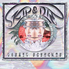 Cosmic Serpents mp3 Album by Skip & Die