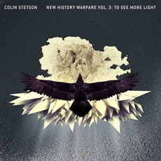 New History Warfare, Volume 3: To See More Light mp3 Album by Colin Stetson