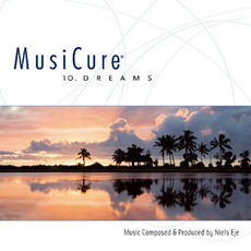 MusiCure 10. Dreams mp3 Album by Niels Eje