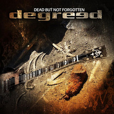 Dead But Not Forgotten mp3 Album by Degreed