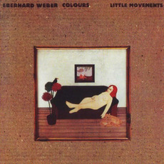 Little Movements mp3 Album by Eberhard Weber