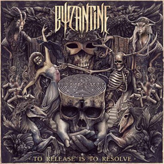 To Release Is to Resolve mp3 Album by Byzantine