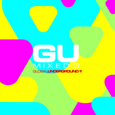 Global Underground: GU Mixed 3 mp3 Compilation by Various Artists