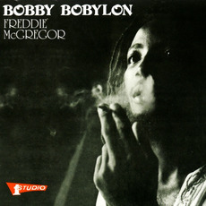 Bobby Bobylon (Re-issue) mp3 Album by Freddie McGregor