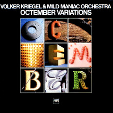 Octember Variations (Remastered) mp3 Album by Volker Kriegel & Mild Maniac Orchestra