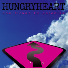 One Ticket To Paradise mp3 Album by Hungryheart