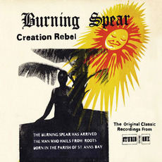 Creation Rebel: The Original Classic Recordings From Studio One (Remastered) mp3 Artist Compilation by Burning Spear