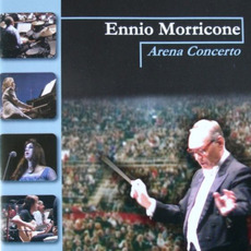 Arena Concerto mp3 Artist Compilation by Ennio Morricone