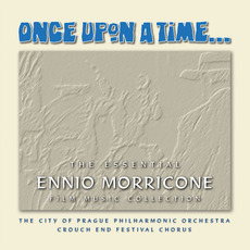 Once Upon a Time...: The Essential Ennio Morricone Film Music Collection mp3 Artist Compilation by Ennio Morricone