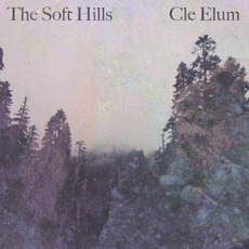 Cle Elum mp3 Album by The Soft Hills