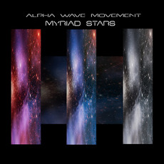 Myriad Stars mp3 Album by Alpha Wave Movement