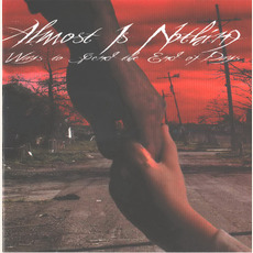 Ways to Spend the End of Days mp3 Album by Almost Is Nothing