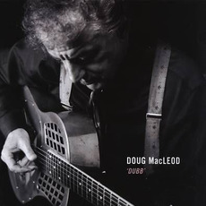 Dubb mp3 Album by Doug MacLeod