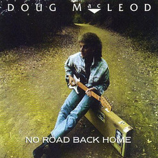 No Road Back Home mp3 Album by Doug MacLeod