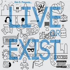 Live or Exist mp3 Album by Don S.