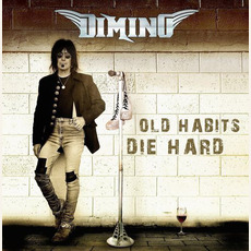 Old Habits Die Hard mp3 Album by Dimino