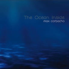 The Ocean Inside mp3 Album by Max Corbacho