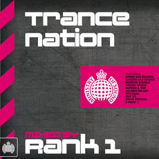 Ministry of Sound: Trance Nation (Mixed by Rank 1) mp3 Compilation by Various Artists