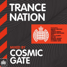 Ministry of Sound: Trance Nation (Mixed by Cosmic Gate) mp3 Compilation by Various Artists