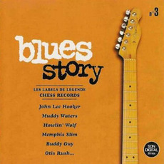 Blues Story n°3 Les labels de Légende Chess Records mp3 Compilation by Various Artists