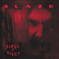 Blood & Belief mp3 Album by Blaze