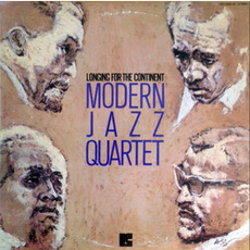 Longing For The Continent mp3 Album by The Modern Jazz Quartet