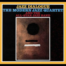 Jazz Dialogue mp3 Album by The Modern Jazz Quartet