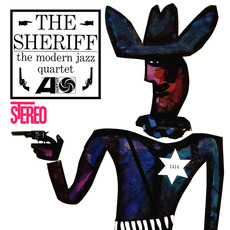The Sheriff mp3 Album by The Modern Jazz Quartet