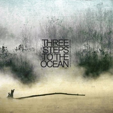 Until Today Becomes Yesterday mp3 Album by Three Steps to the Ocean