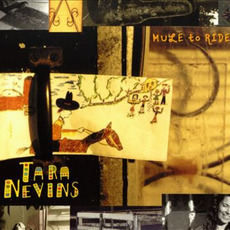 Mule to Ride mp3 Album by Tara Nevins
