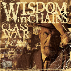 Class War mp3 Album by Wisdom in Chains