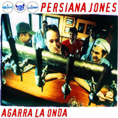 Agarra la onda mp3 Album by Persiana Jones