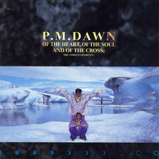 Of the Heart, of the Soul and of the Cross: The Utopian Experience mp3 Album by P.M. Dawn