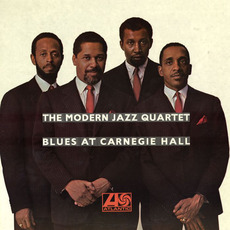 Blues at Carnegie Hall mp3 Live by The Modern Jazz Quartet