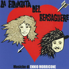 La fidanzata del bersagliere (Re-Issue) mp3 Soundtrack by Ennio Morricone