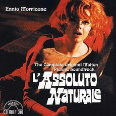 L'assoluto naturale (Remastered) mp3 Soundtrack by Ennio Morricone