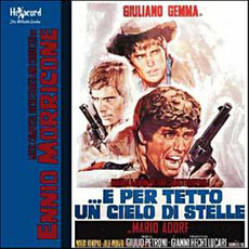 ...e per tetto un cielo di stelle (Limited Edition) mp3 Soundtrack by Ennio Morricone
