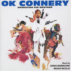 OK Connery: Operation Kid Brother (Limited Edition) mp3 Soundtrack by Ennio Morricone