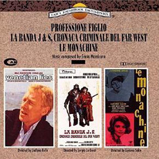 Professione figlio / La banda J. & S.: Cronaca criminale del Far West / Le monachine mp3 Artist Compilation by Ennio Morricone