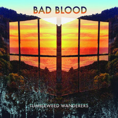 Bad Blood mp3 Single by Tumbleweed Wanderers