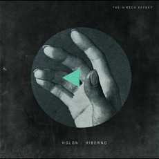 Holon : Hiberno mp3 Album by The Hirsch Effekt