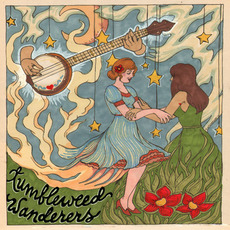 Tumbleweed Wanderers mp3 Album by Tumbleweed Wanderers